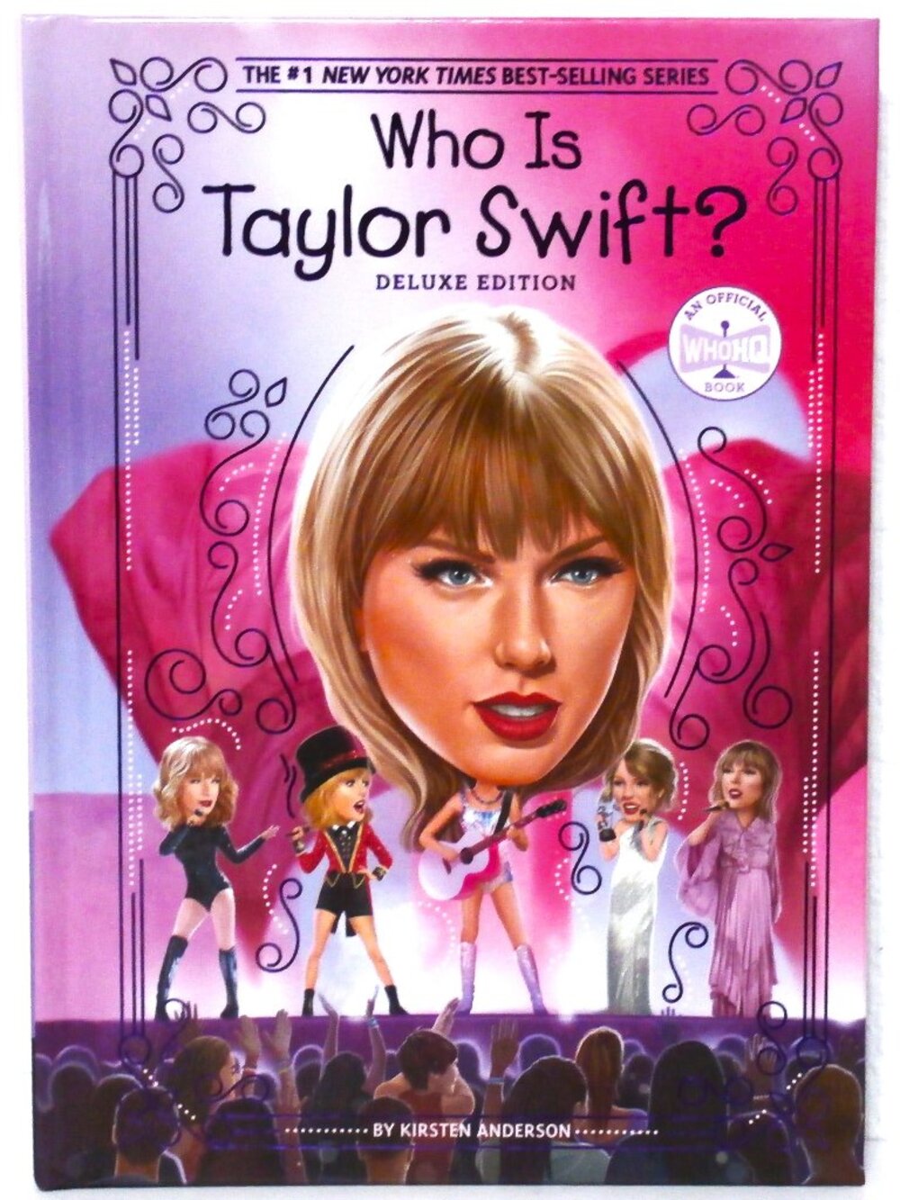 Who Is Taylor Swift? Hardback Book by Kirsten Anderson, 107 Pages